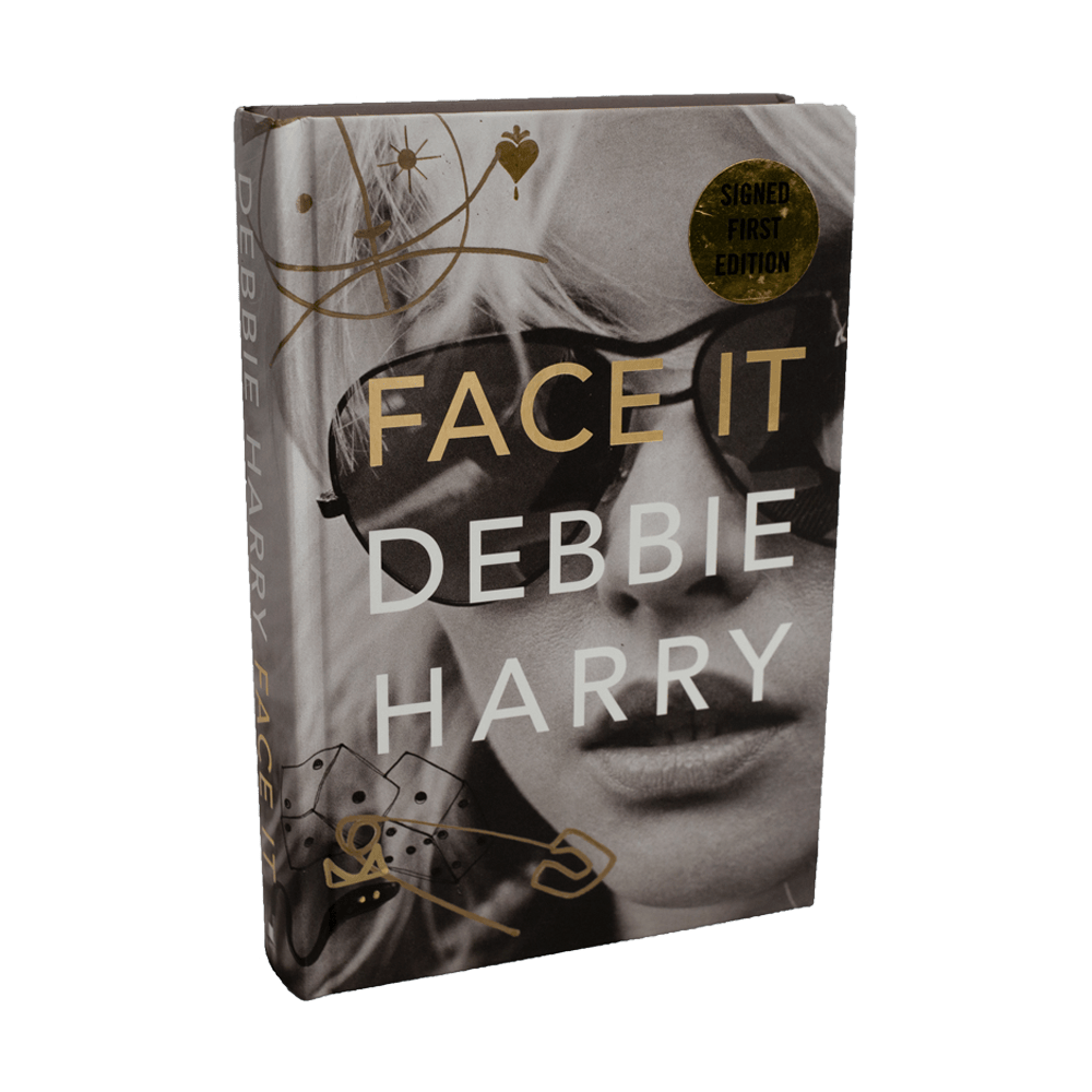 Harry, Debbie -- Face It: A Memoir [Book]