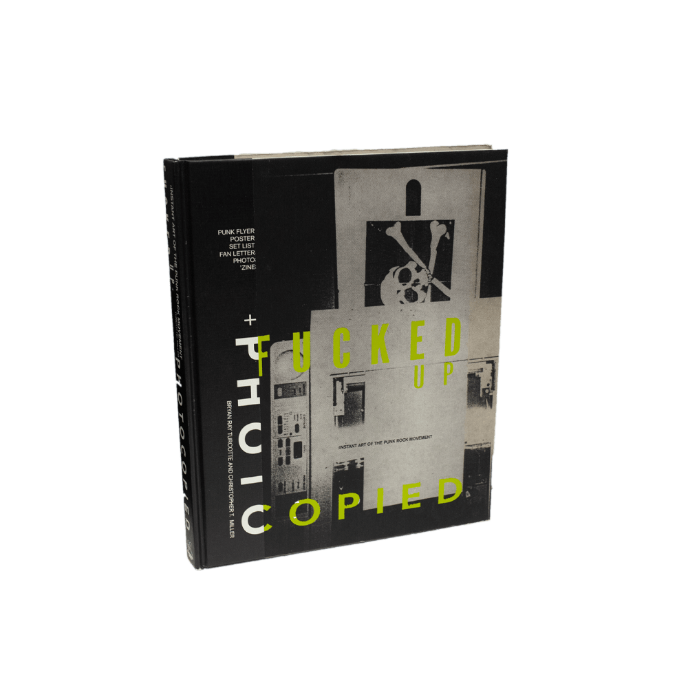 Turcotte, Bryan -- Fucked Up + Photocopied [Book]