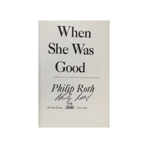 Roth, Philip -- When She Was Good [Book]