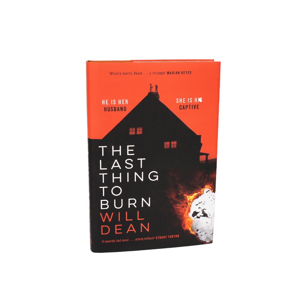 Dean, Will -- The Last Thing To Burn [Book]
