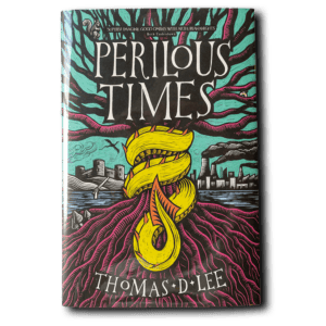 Lee, Thomas -- Perilous Times [Book]