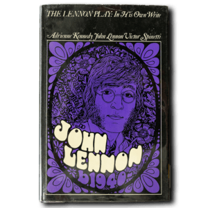 Lennon, John -- In His Own Write: The Play [Book]
