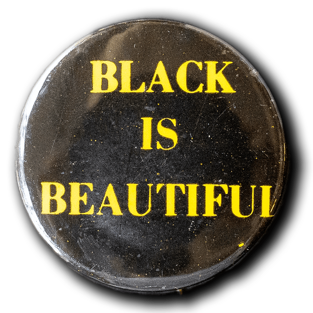 Black is Beautiful -- Vintage [Pinback]