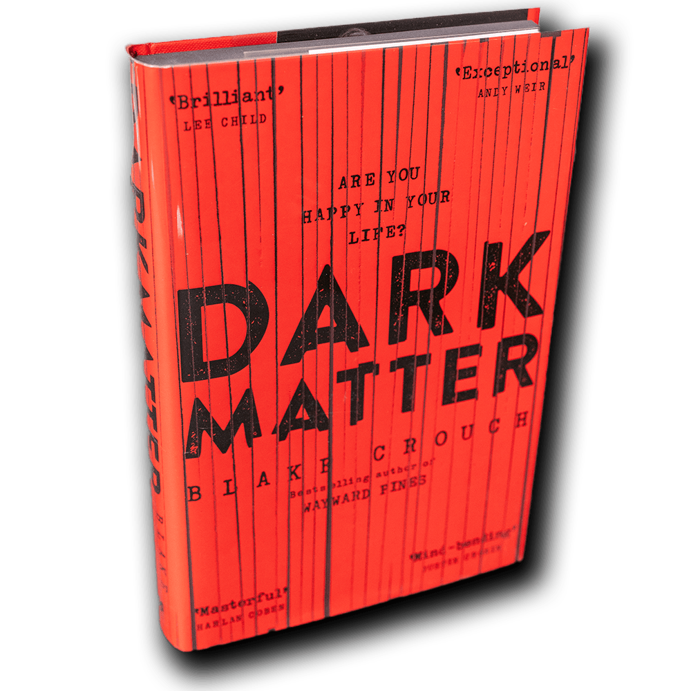 Crouch, Blake -- Dark Matter [Book]