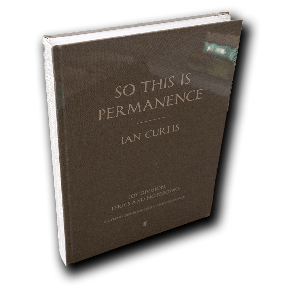 Curtis, Ian -- So This is Permanence [Book]