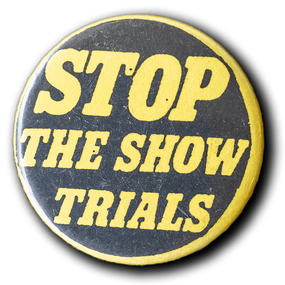 Stop the Show Trials -- Vintage [Pinback]