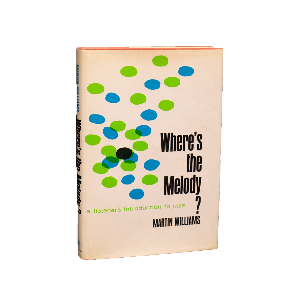 Williams, Martin -- Where's The Melody [Book]