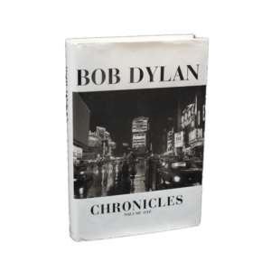 Dylan, Bob -- Chronicles Volume One [Book]