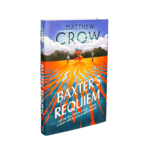 Crow, Matthew -- Baxter's Requiem [Book]