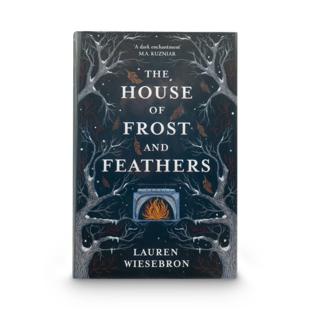 Wiesebron, lauren -- The House of Frost and Feathers [Book]
